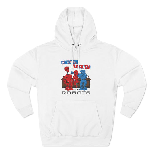 Cock'Em Block'Em Robots - Hoodie