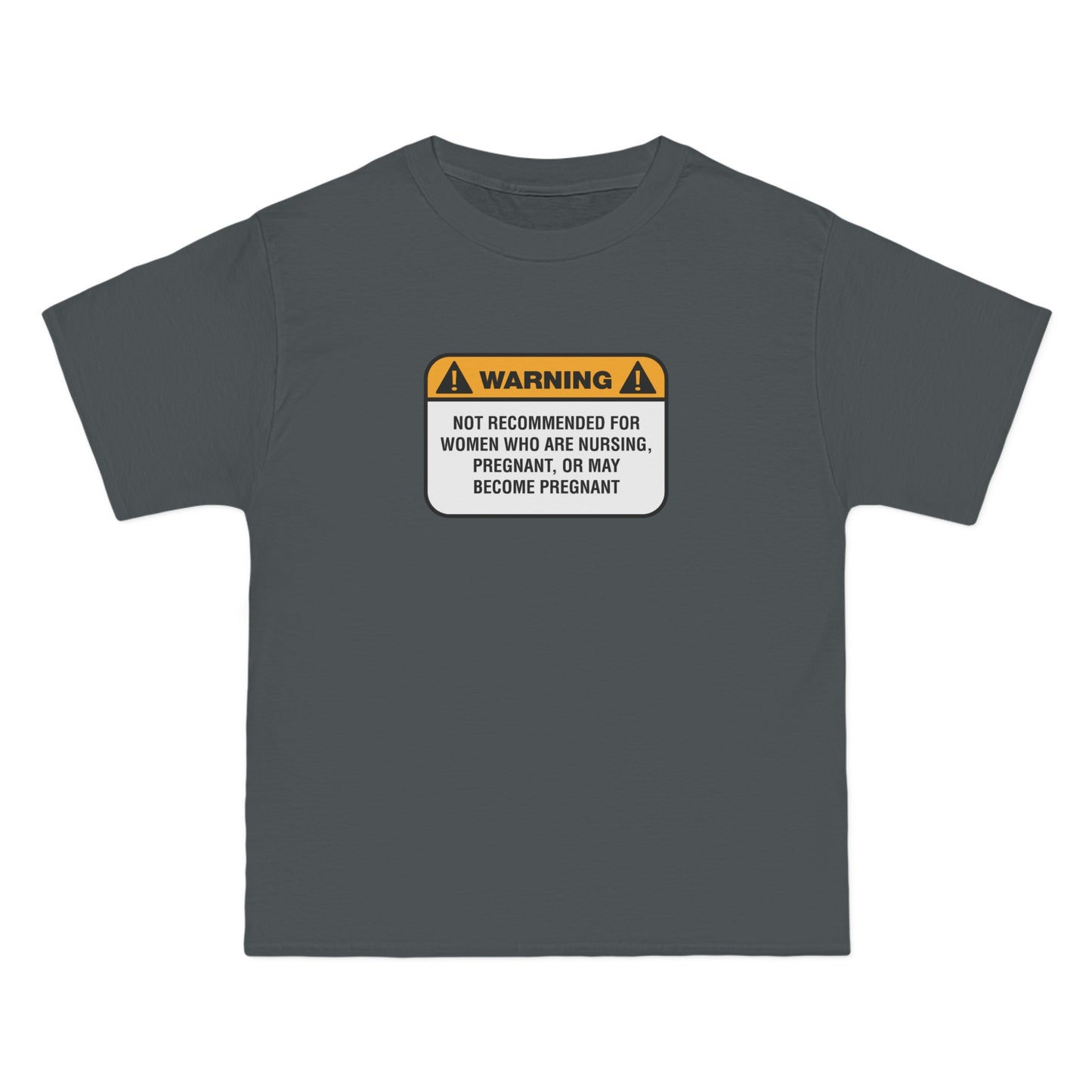 Warning: Not Recommended For Women Who Are Nursing - Men's Heavyweight T-Shirt