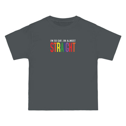 I'm So Gay I'm Almost Straight - Men's Heavyweight T-Shirt