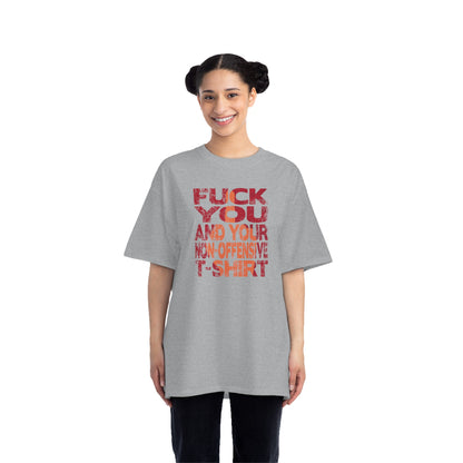 Fuck You And Your Non-Offensive T-Shirt - Men's Heavyweight T-Shirt