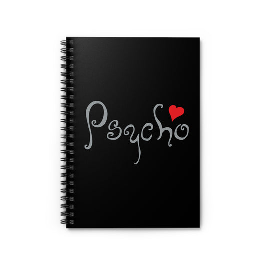 Psycho - Spiral Notebook