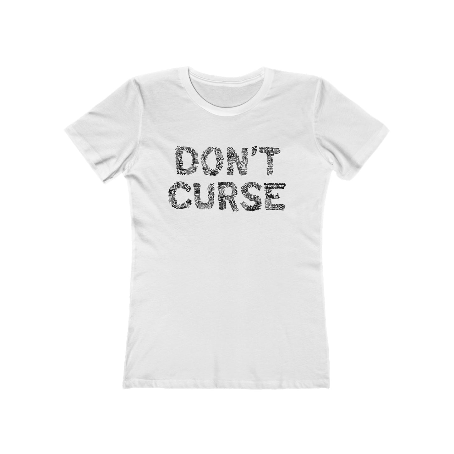 Don't Curse - Women’s T-Shirt