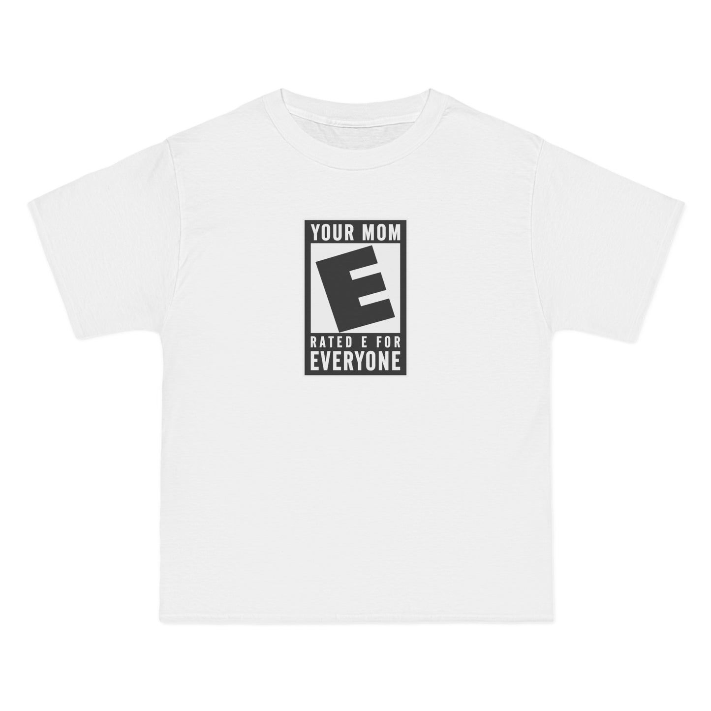 Your Mom - Rated E For Everyone - Men's Heavyweight T-Shirt