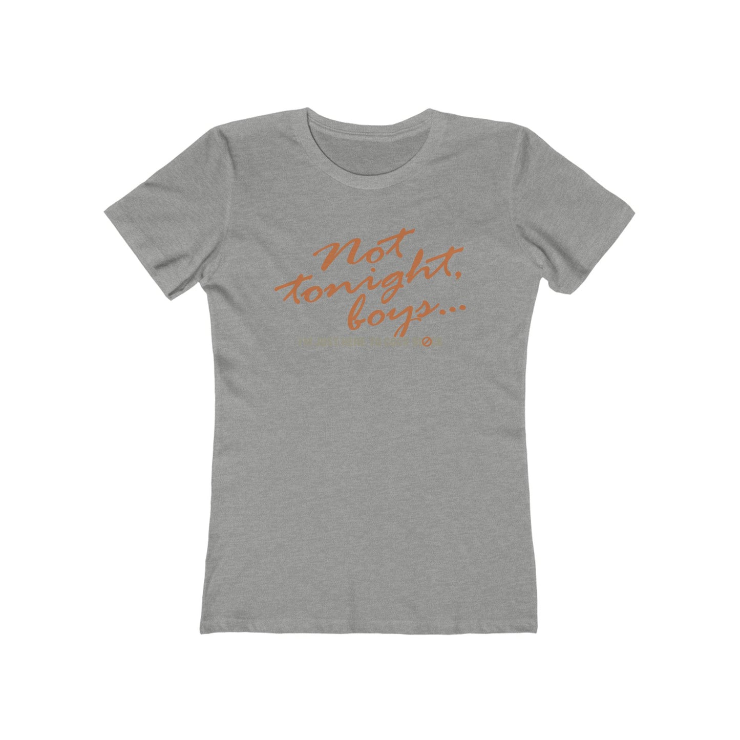 Not Tonight Boys. I'm Just Here To Cock Block. - Women’s T-Shirt