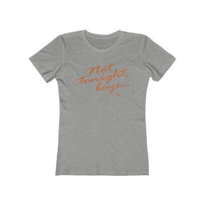 Not Tonight Boys. I'm Just Here To Cock Block. - Women’s T-Shirt