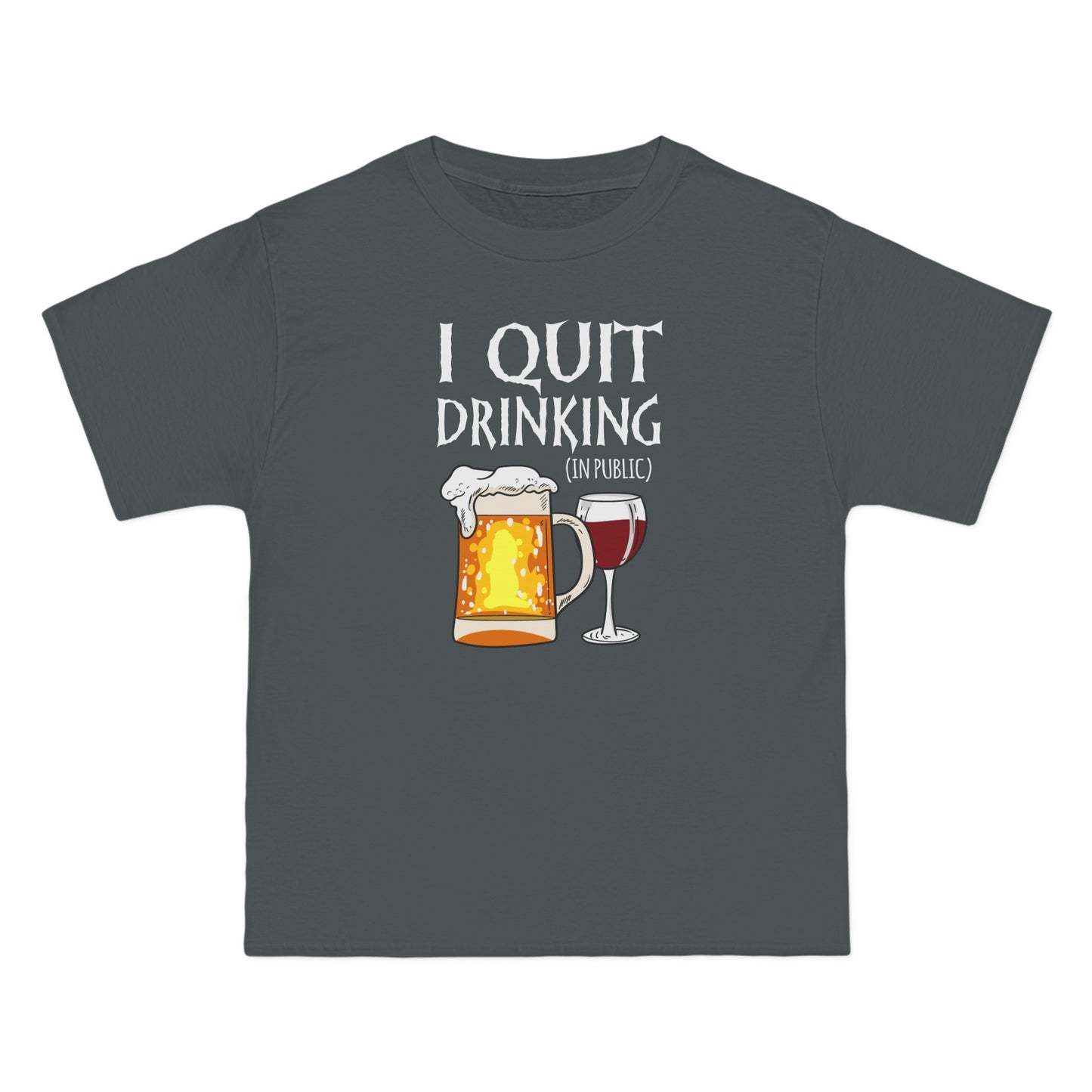 I Quit Drinking (In Public) - Men's Heavyweight T-Shirt