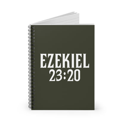 Ezekiel 23:20 - Spiral Notebook