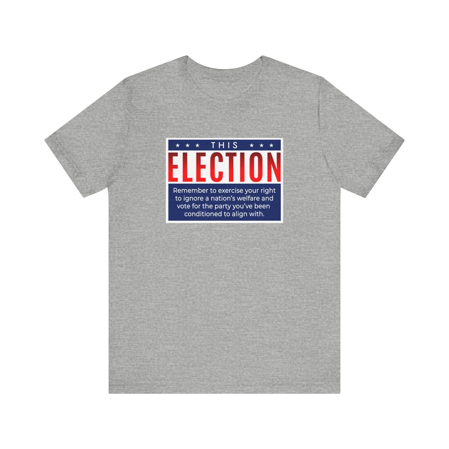 This Election Remember To Exercise Your Right - Men's T-Shirt