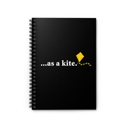 ...As A Kite - Spiral Notebook