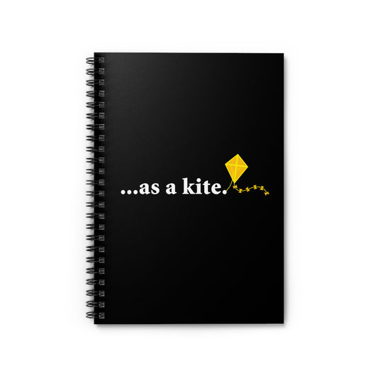 ...As A Kite - Spiral Notebook