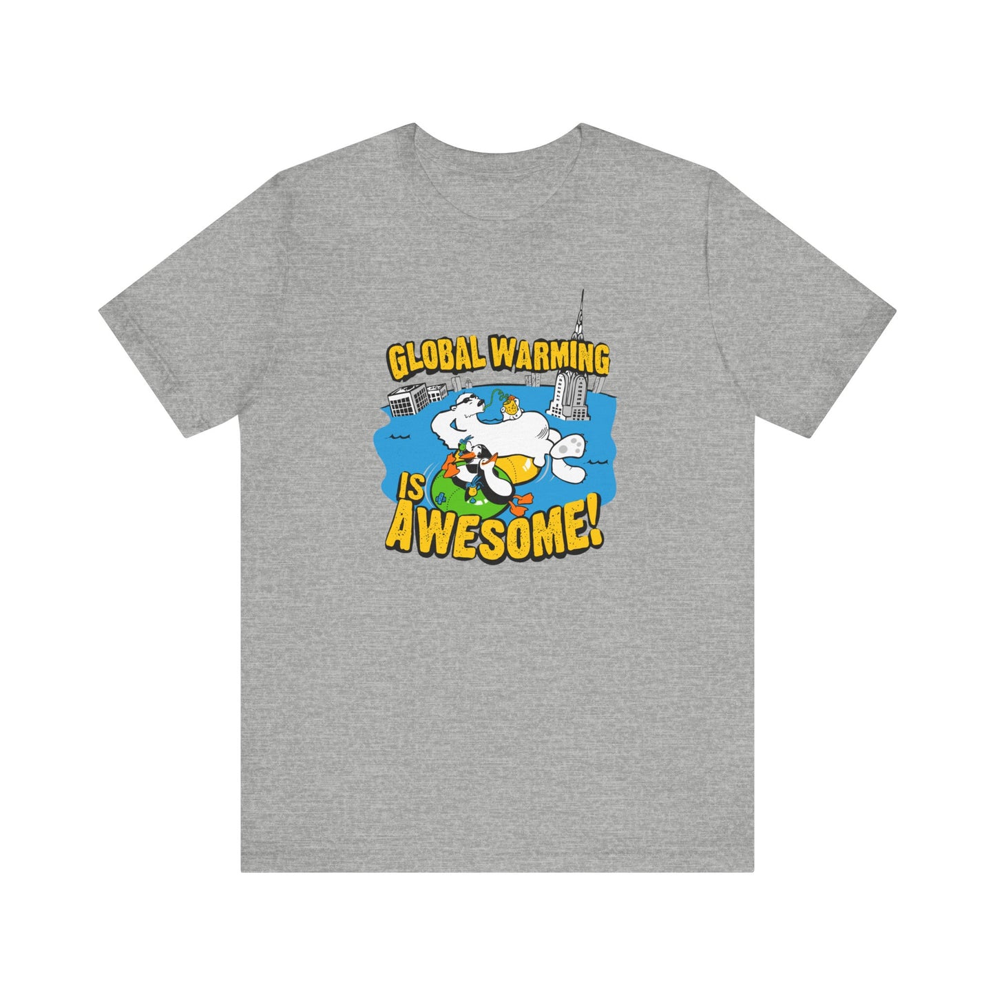 Global Warming Is Awesome - Men's T-Shirt