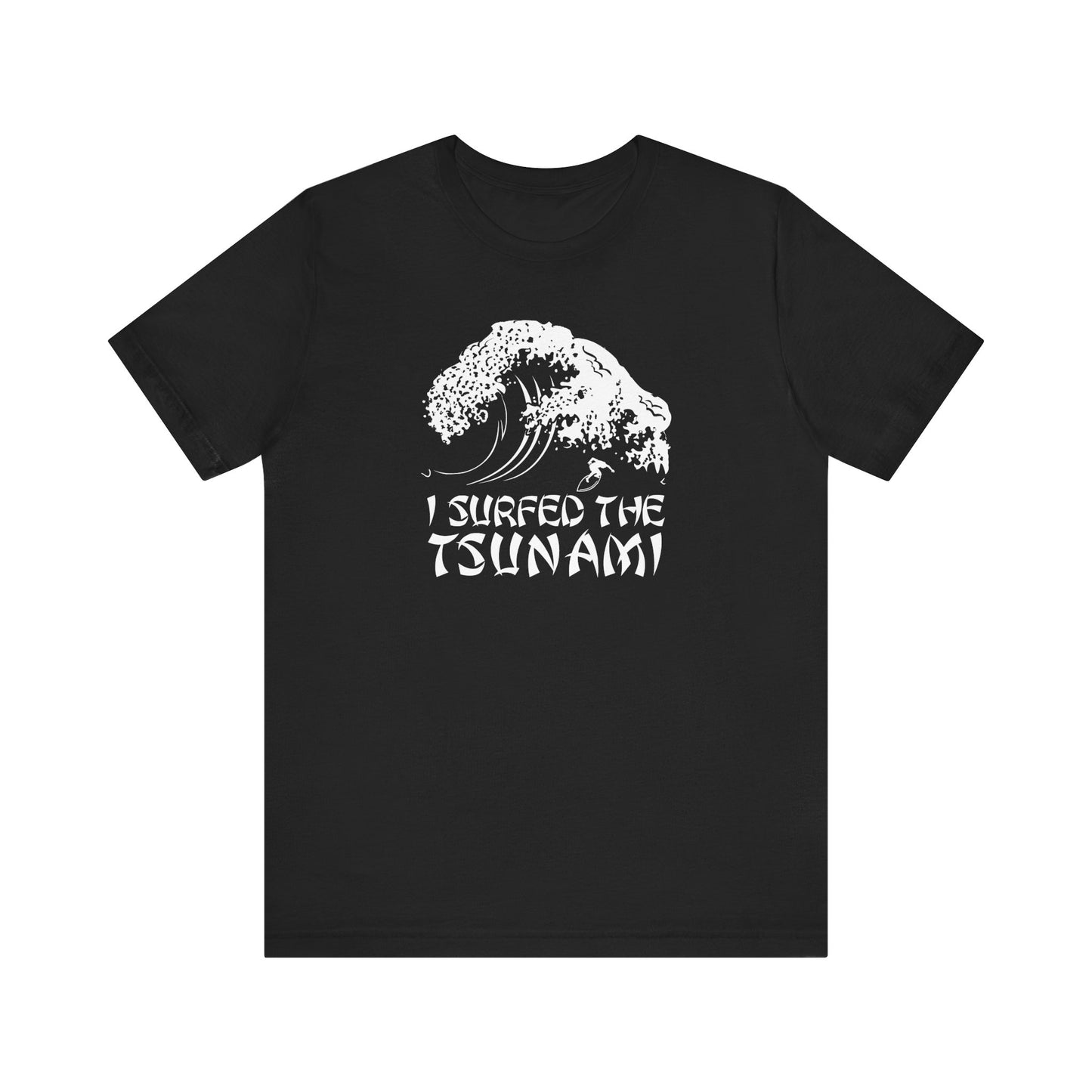 I Surfed The Tsunami - Men's T-Shirt