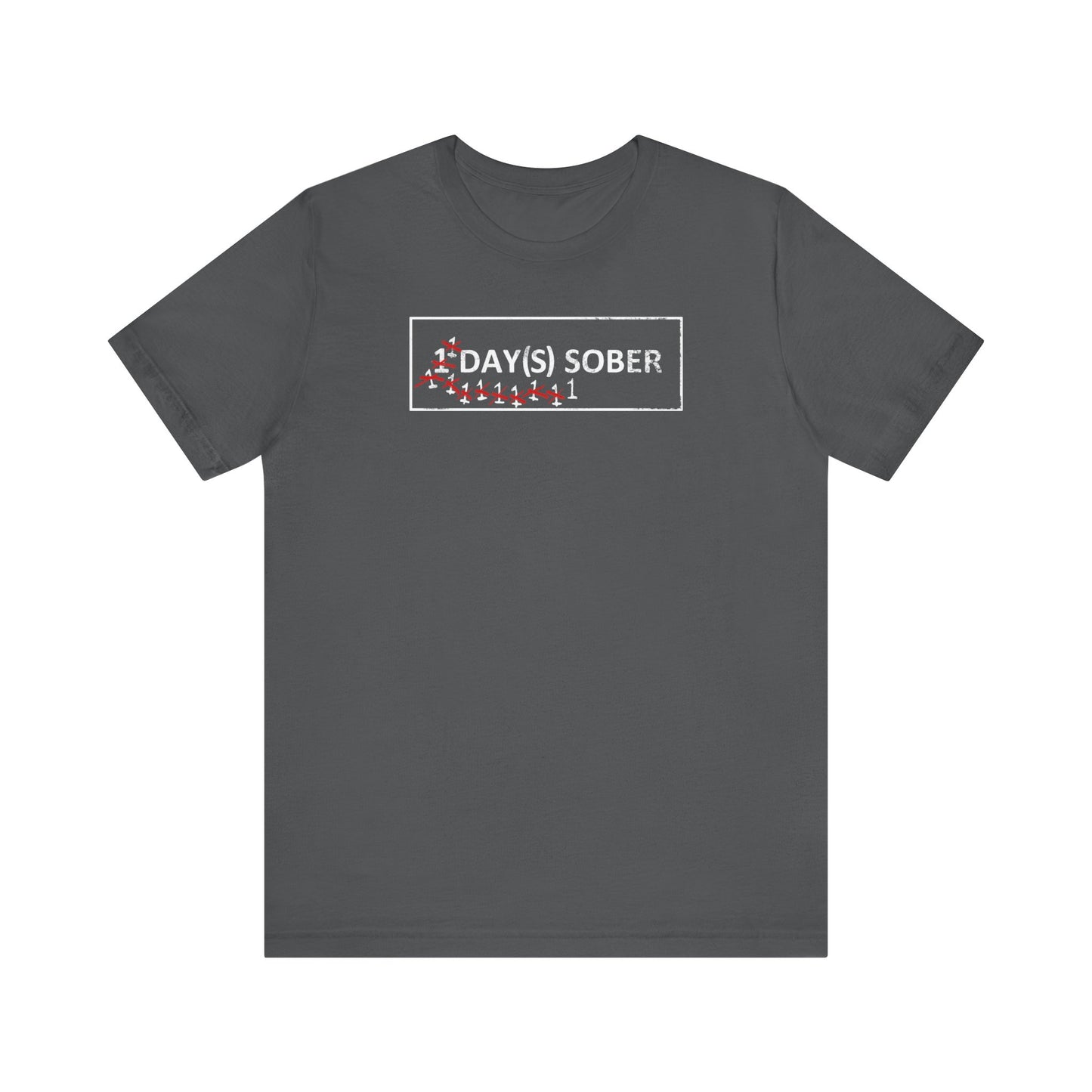 1 Day(s) Sober -  Men's T-Shirt