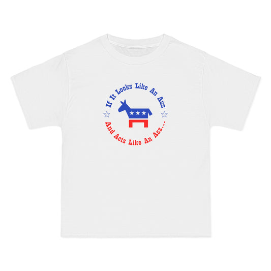 If It Looks Like An Ass And Acts Like An Ass (Democratic Donkey Logo) - Men's Heavyweight T-Shirt