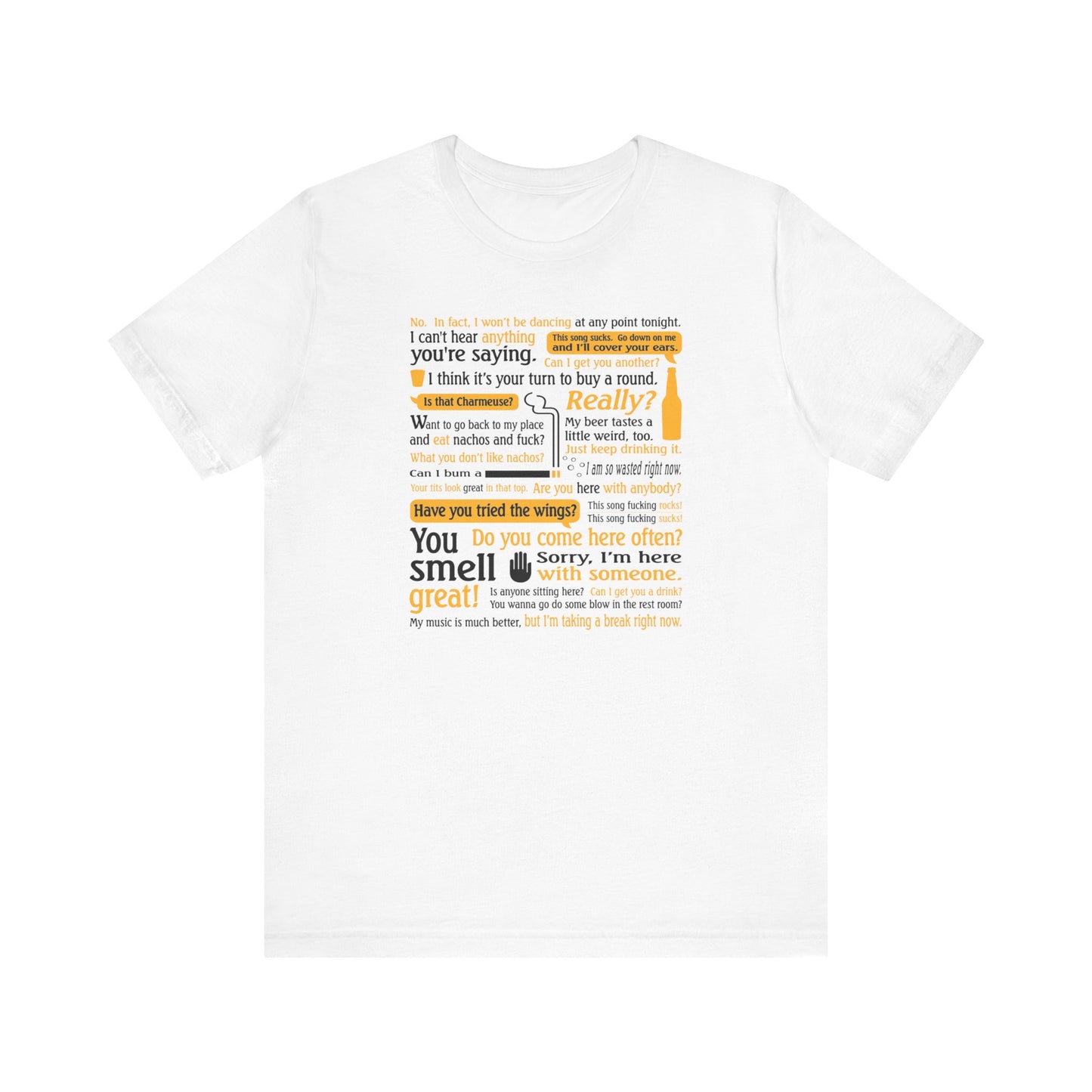 I Can't Hear Anything You're Saying - Men's T-Shirt