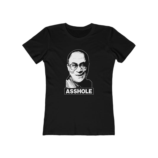 Asshole (Dalai Lama Pic) - Women’s T-Shirt