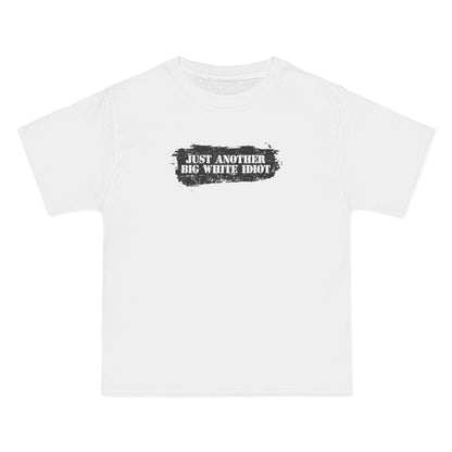 Just Another Big White Idiot - Men's Heavyweight T-Shirt