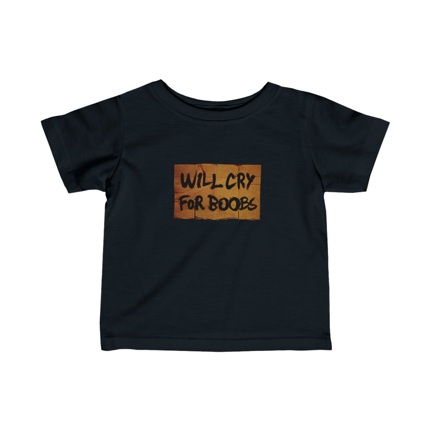 Will Cry For Boobs - Baby T-Shirt