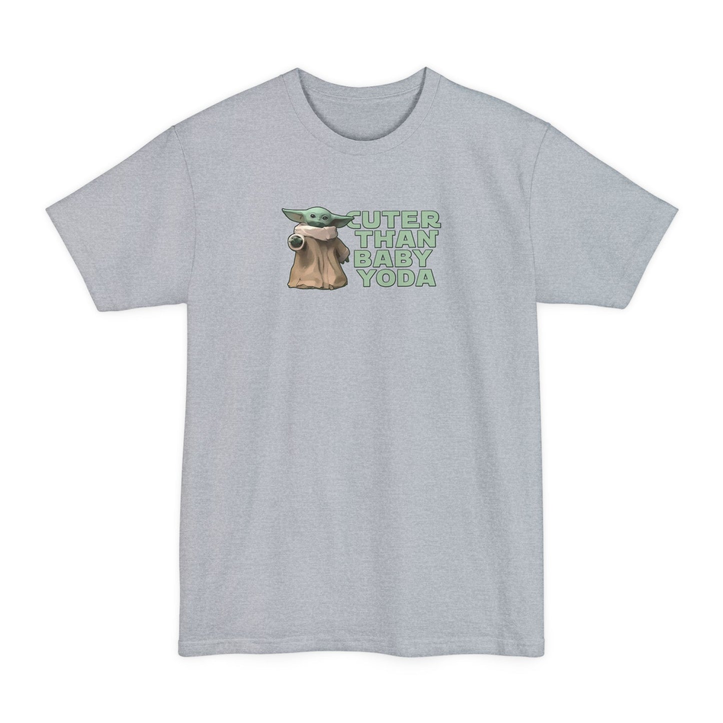 Cuter Than Baby Yoda - Men's Tall T-Shirt