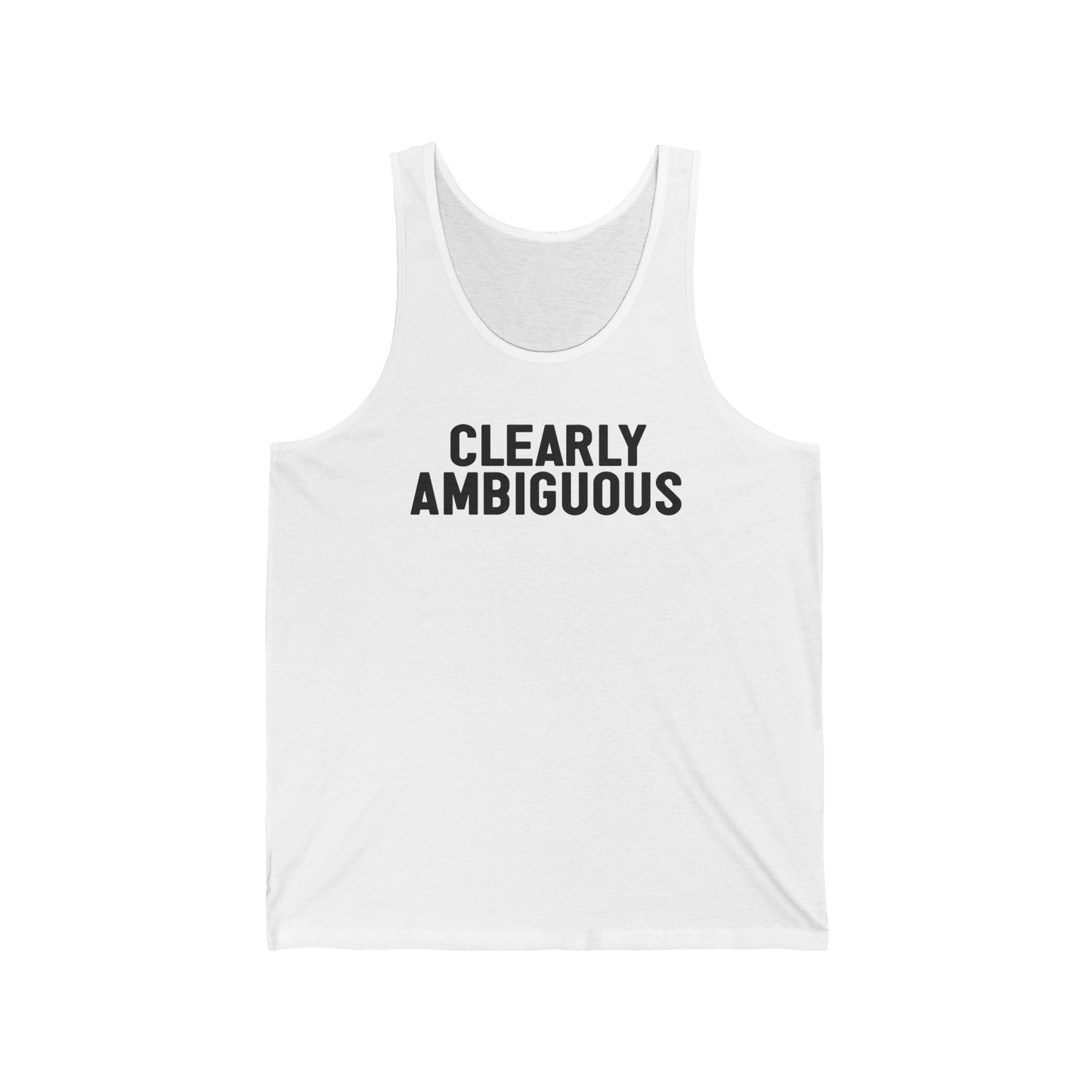 Clearly Ambiguous - Unisex Tank