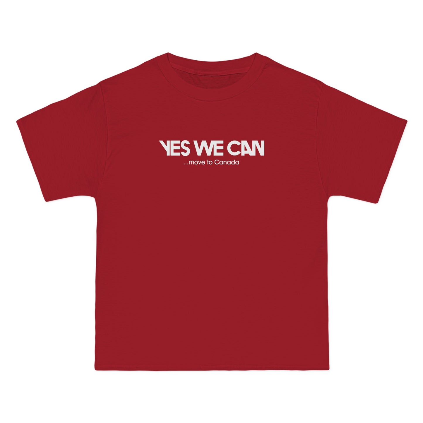 Yes We Can ...Move To Canada - Men's Heavyweight T-Shirt