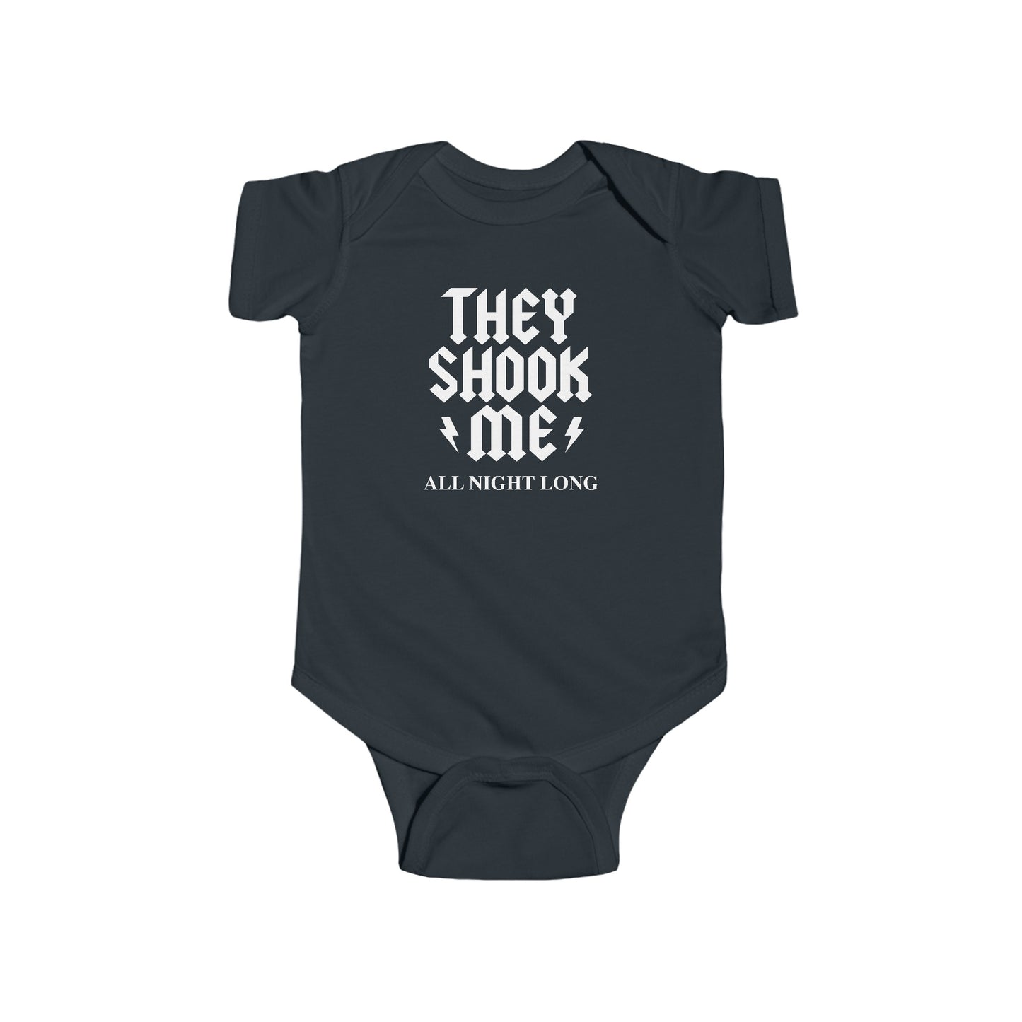 They Shook Me All Night Long  - Baby Onesie