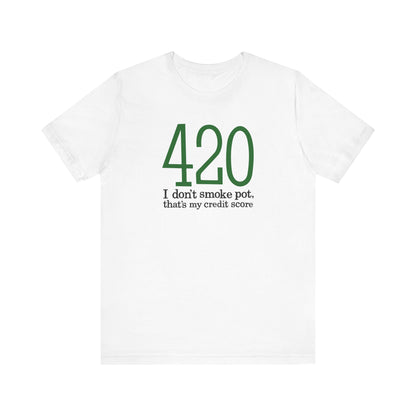 420 - I Don't Smoke Pot - Men's T-Shirt