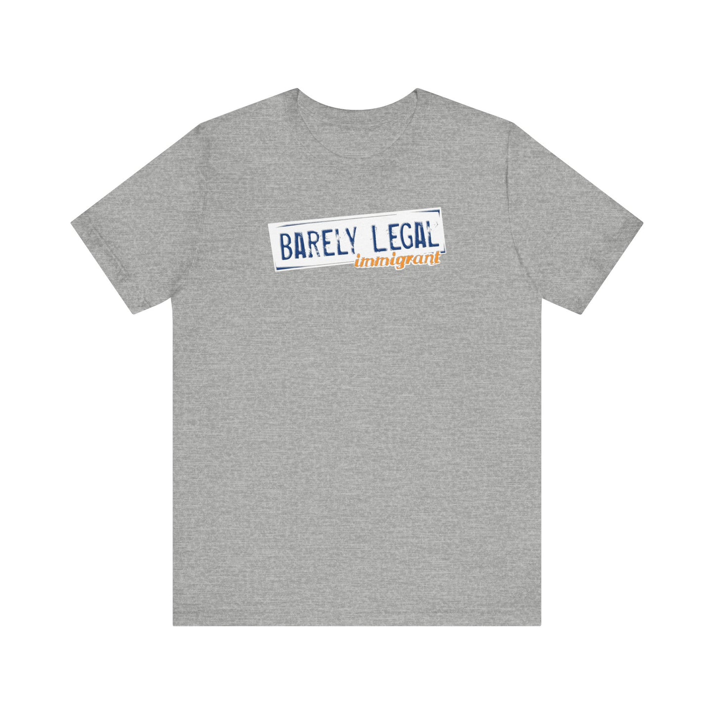 Barely Legal Immigrant  - Men's T-Shirt