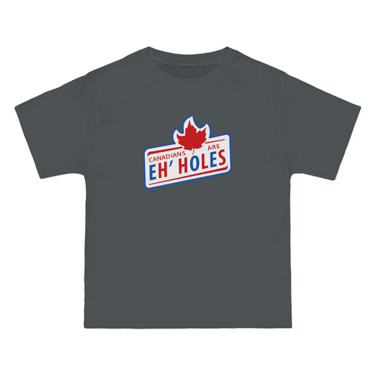 Canadians Are Eh'Holes - Men's Heavyweight T-Shirt