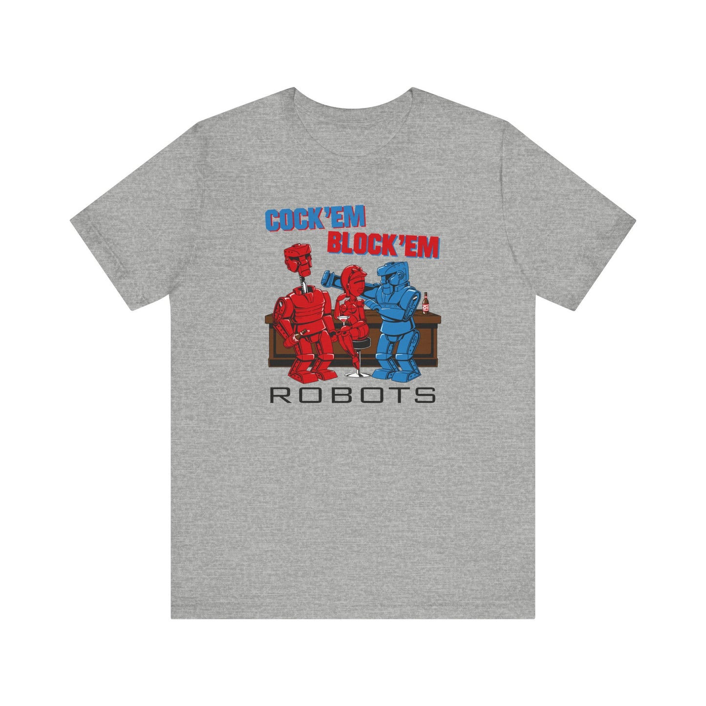 Cock'Em Block'Em Robots - Men's T-Shirt