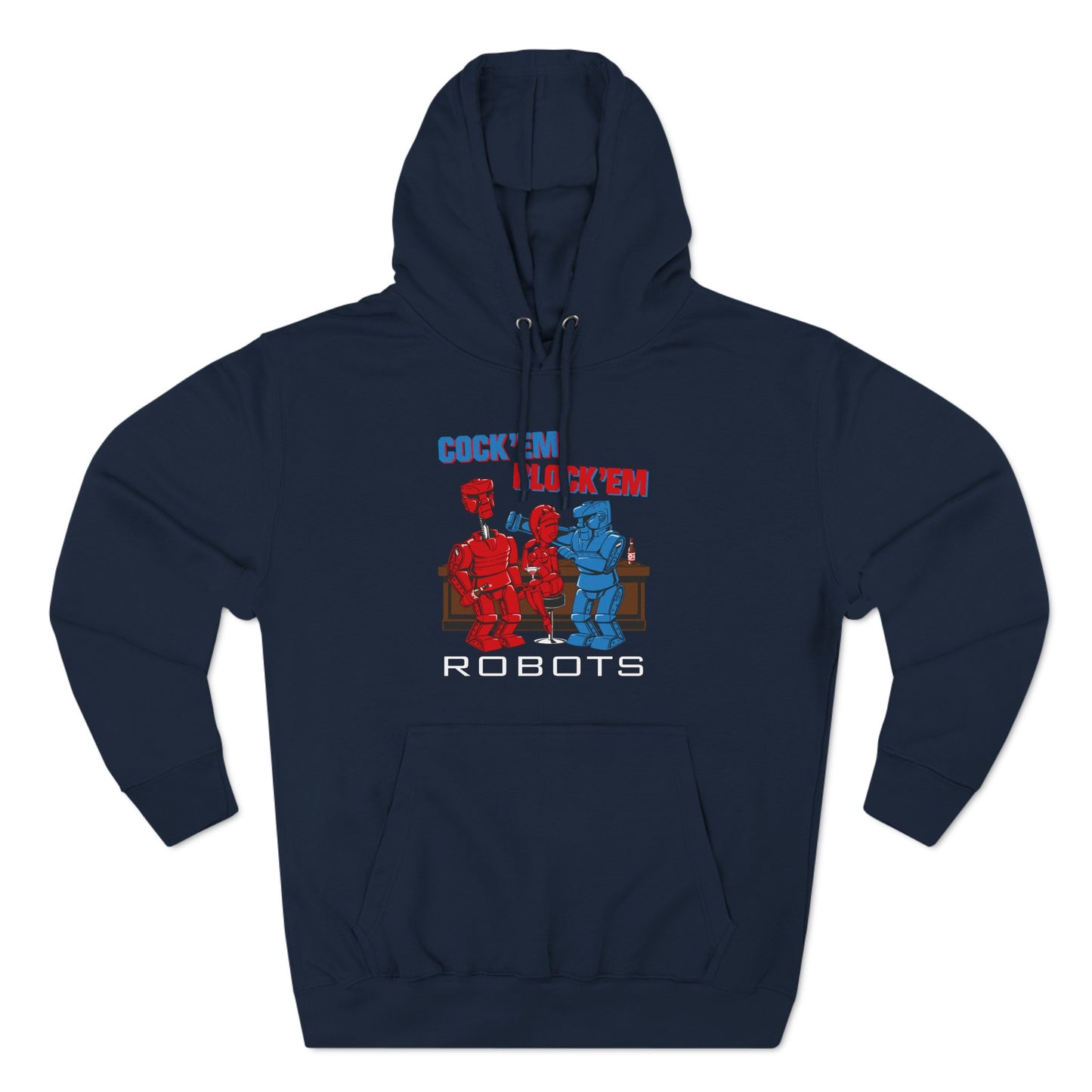 Cock'Em Block'Em Robots - Hoodie