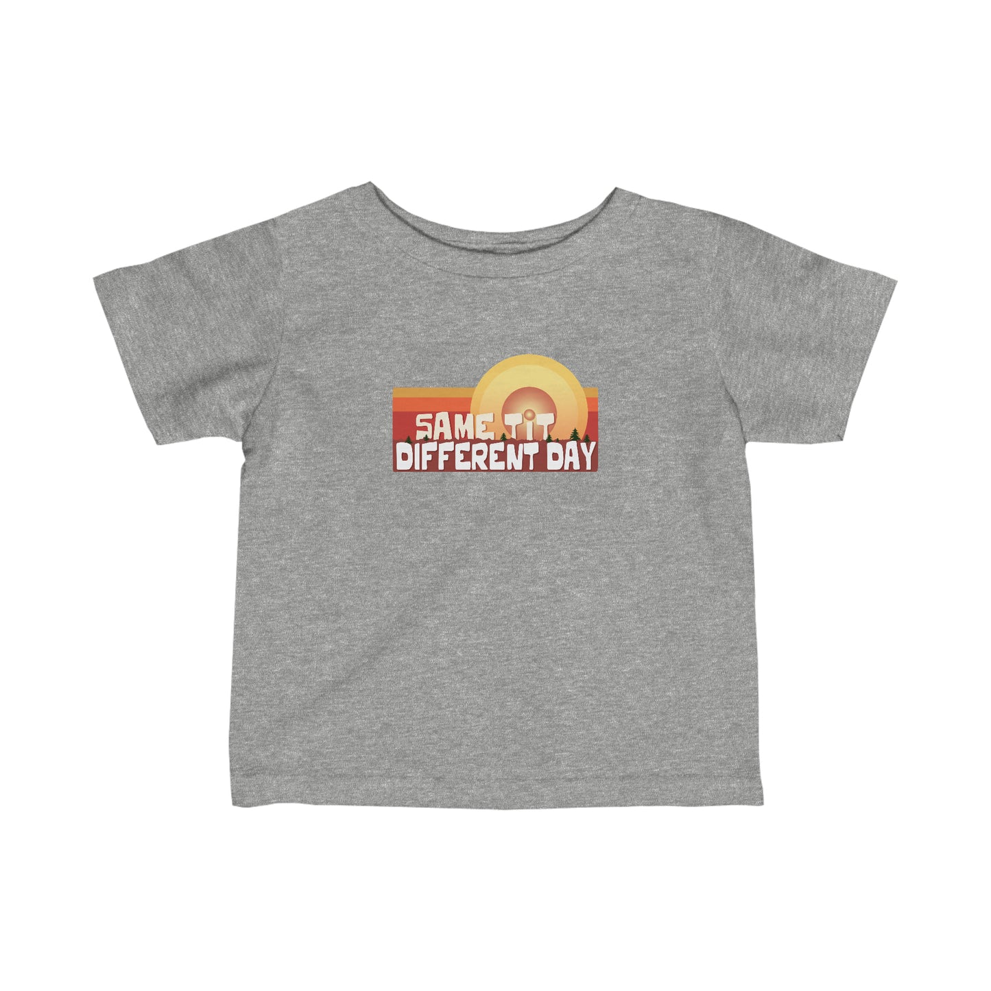 Same Tit Different Day - Baby T-Shirt