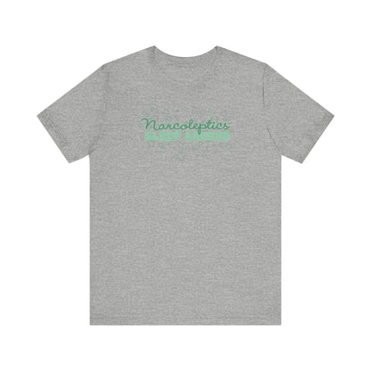 Narcoleptics Sleep Around - Men's T-Shirt