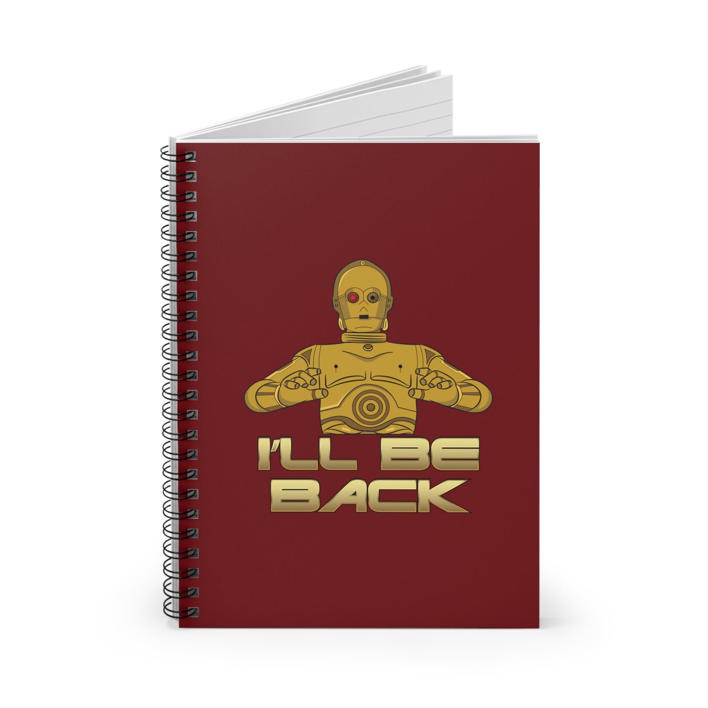 I'll Be Back (C-3Po) - Spiral Notebook