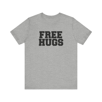 Free Hugs (World Champion Slut Hugger) - Men's T-Shirt