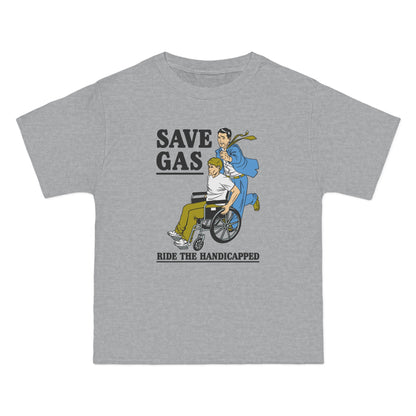 Save Gas - Ride The Handicapped - Men's Heavyweight T-Shirt