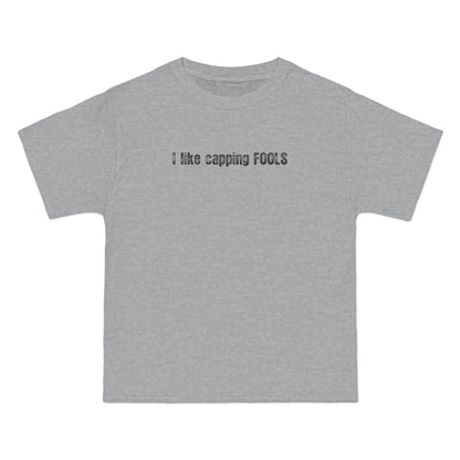 I Like Capping Fools - Men's Heavyweight T-Shirt