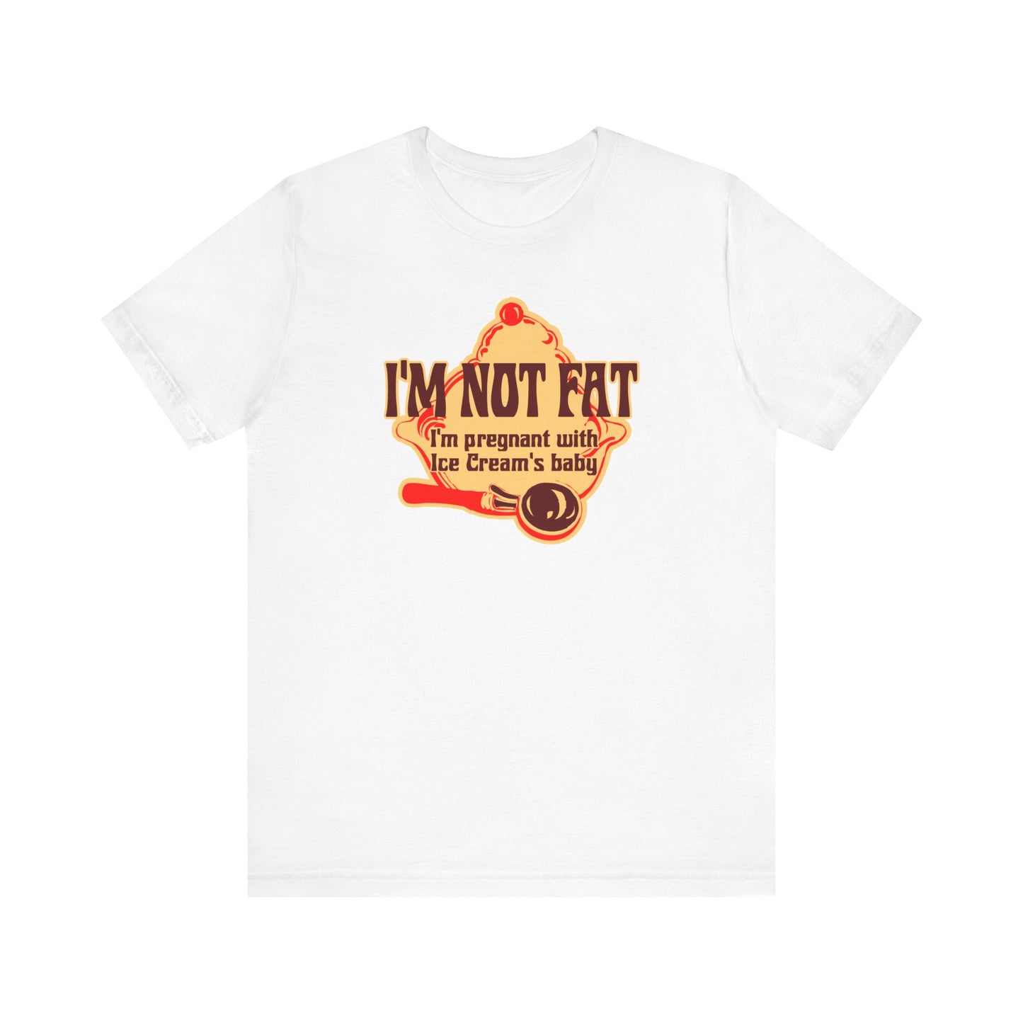 I'm Not Fat - I'm Pregnant With Ice Cream's Baby - Men's T-Shirt