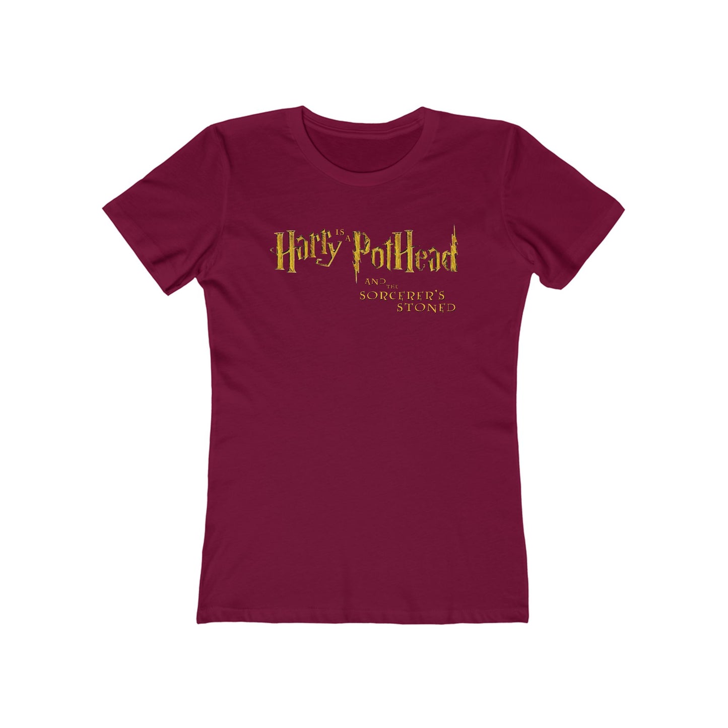 Harry Is A Pothead And The Sorcerer's Stoned - Women’s T-Shirt