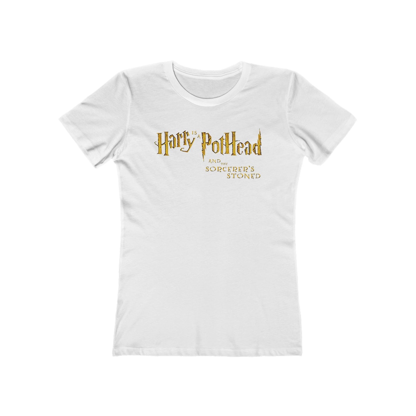 Harry Is A Pothead And The Sorcerer's Stoned - Women’s T-Shirt