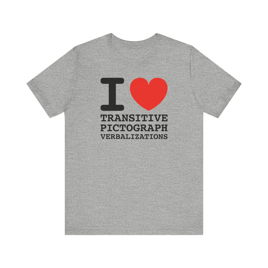 I Heart Transitive Pictograph Verbalizations - Men's T-Shirt