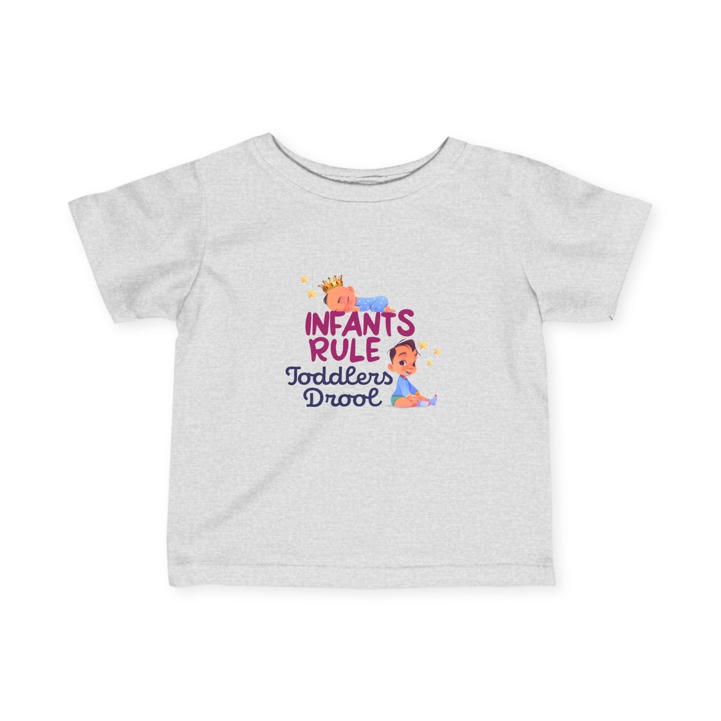 Infants Rule Toddlers Drool - Baby T-Shirt