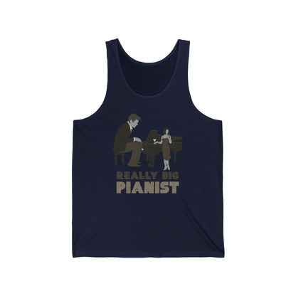 Really Big Pianist  - Unisex Tank