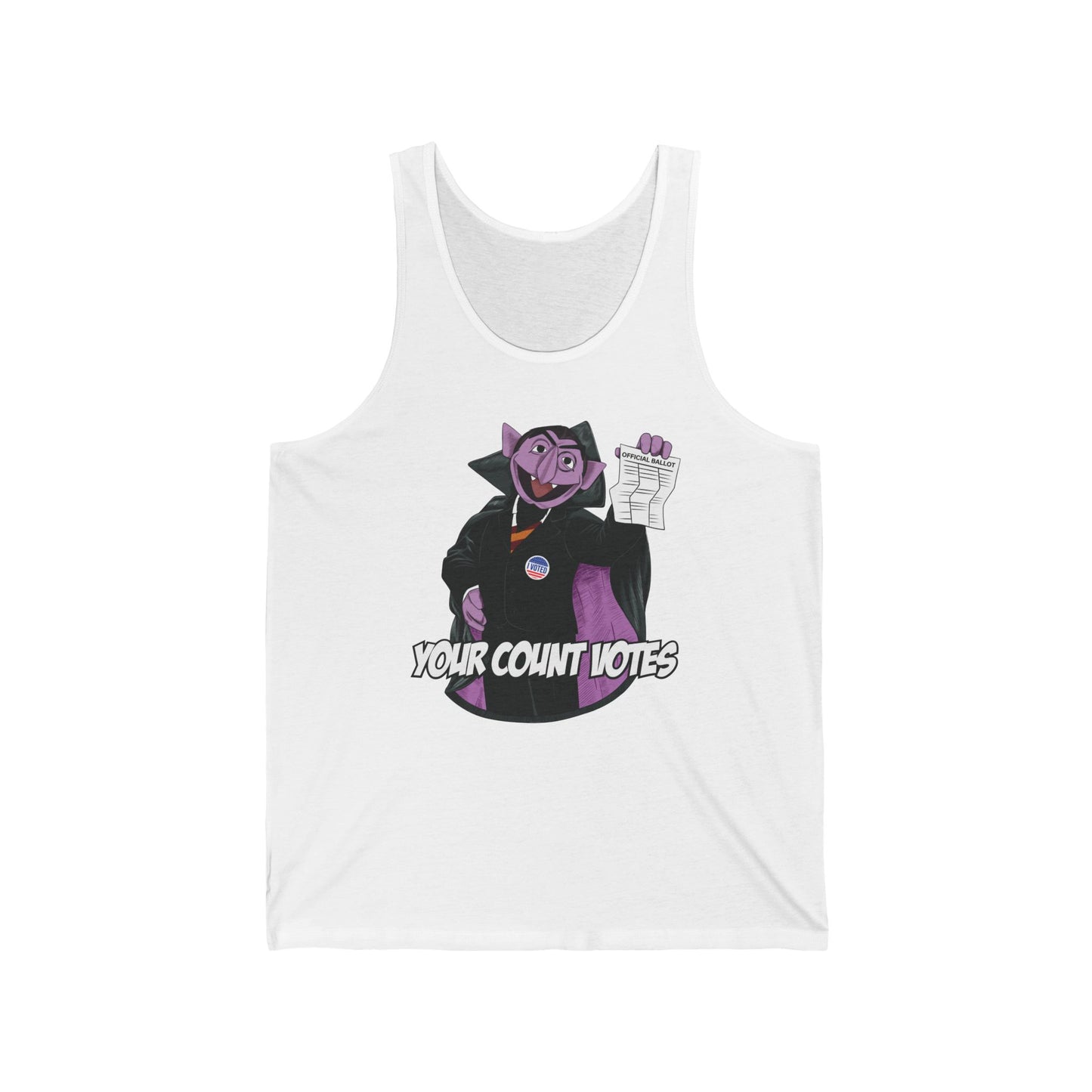 Your Count Votes Parody - Unisex Tank