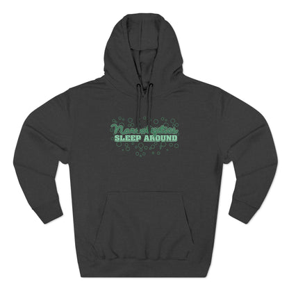 Narcoleptics Sleep Around - Hoodie