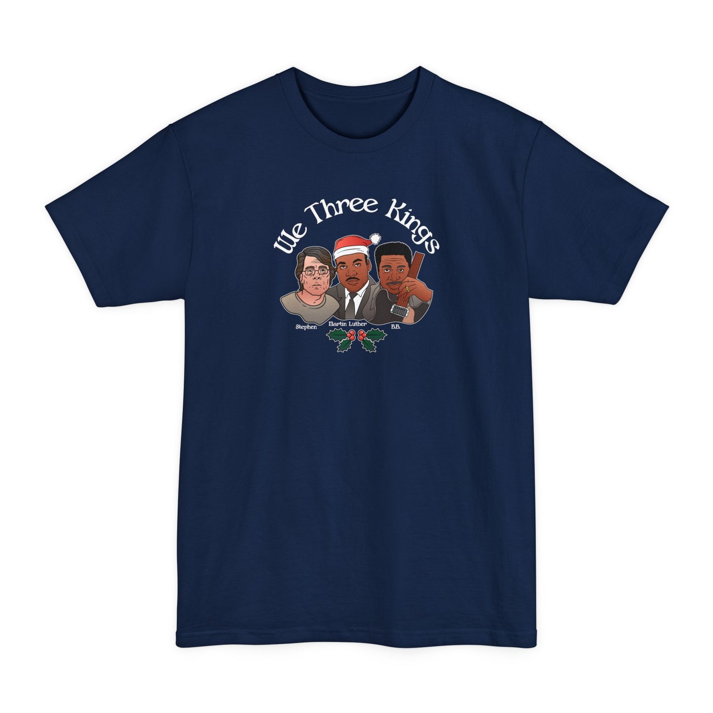 We Three Kings (Stephen, Martin Luther, BB) - Men's Tall T-Shirt