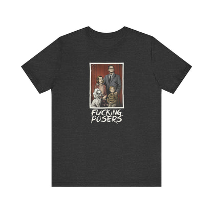 Fucking Posers - Men's T-Shirt