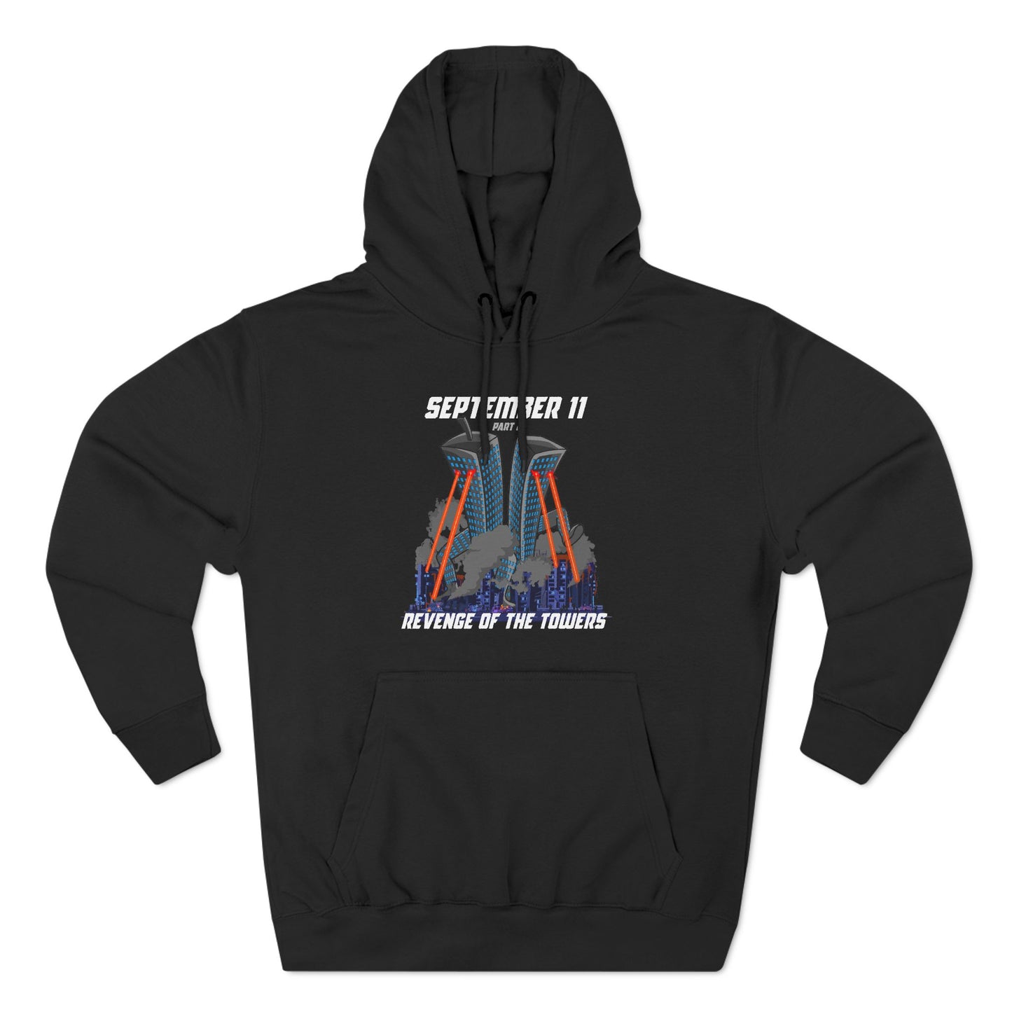 September 9-11 Part Two - Revenge Of The Towers - Hoodie