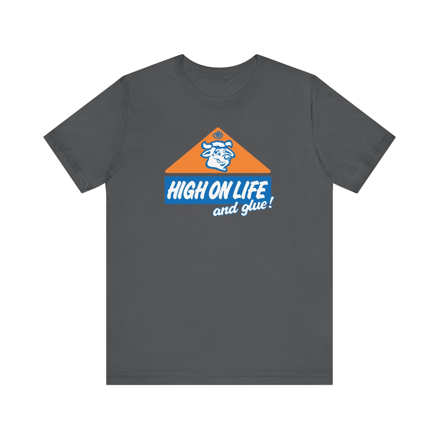 High On Life (And Glue) - Men's T-Shirt