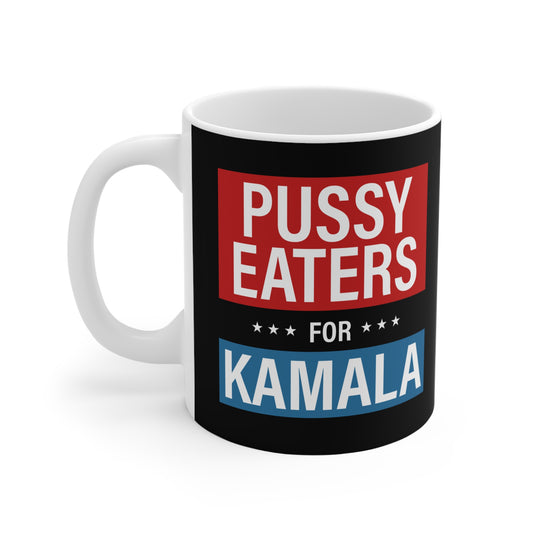 Pussy Eaters For Kamala - Mug